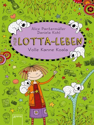 cover image of Lotta-Leben (11). Volle Kanne Koala